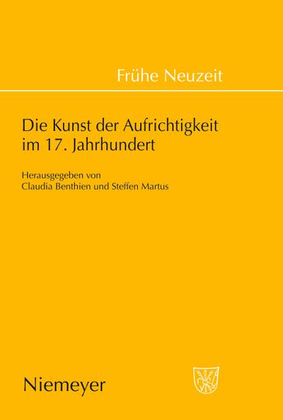 Die Kunst der Aufrichtigkeit im 17. Jahrhundert