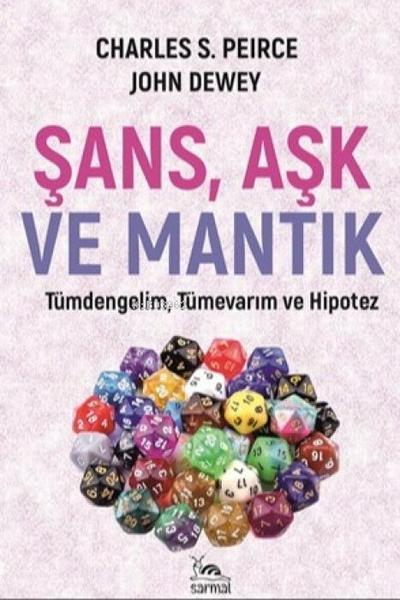 Sans, Ask ve Mantik