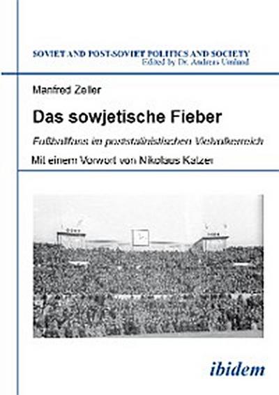 Das sowjetische Fieber