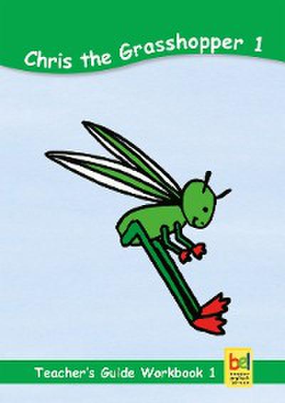 Learning English with Chris the Grasshopper Teacher’s Guide for Workbook 1