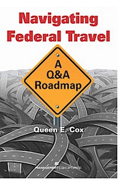 Navigating Federal Travel: A Q&A Roadmap