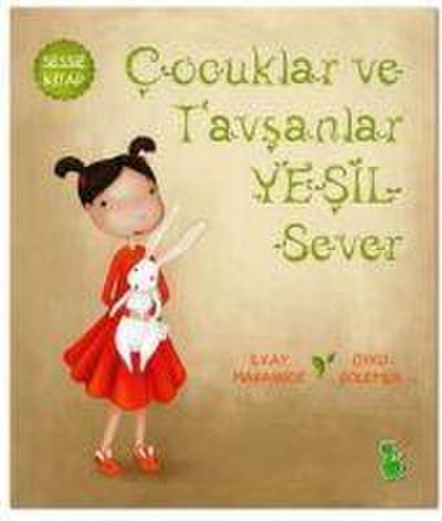 Cocuklar ve Tavsanlar Yesil Sever