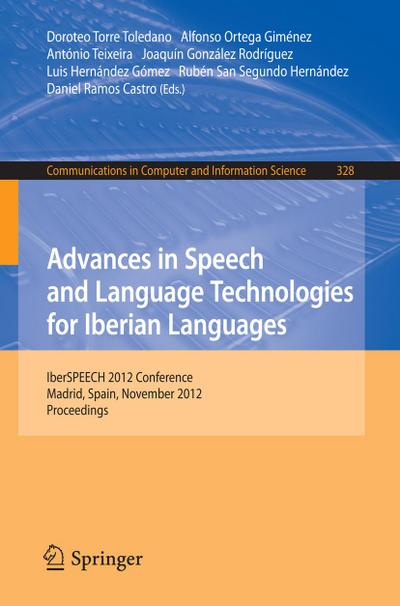 Advances in Speech and Language Technologies for Iberian Languages