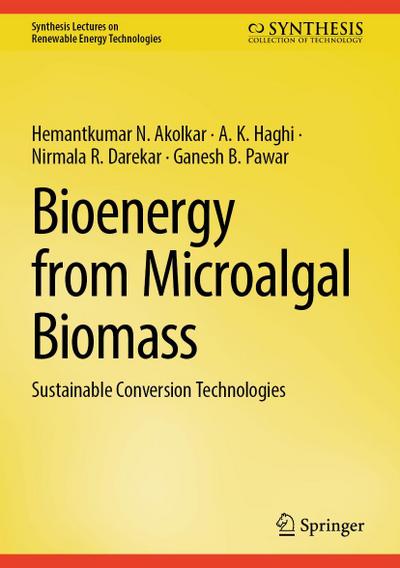 Bioenergy from Microalgal Biomass