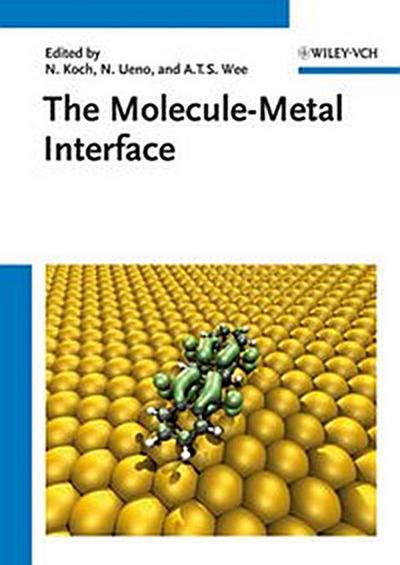 The Molecule-Metal Interface