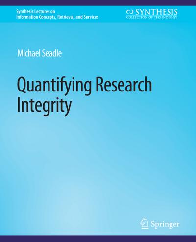 Quantifying Research Integrity