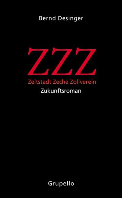 ZZZ - Zeltstadt Zeche Zollverein