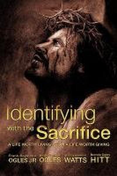 Identifying With The Sacrifice