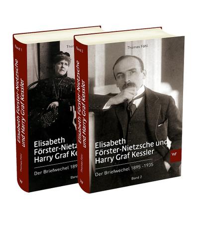 Elisabeth Förster-Nietzsche und Harry Graf Kessler, 2 Teile. Bd.1