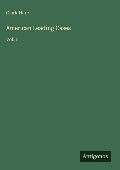 American Leading Cases