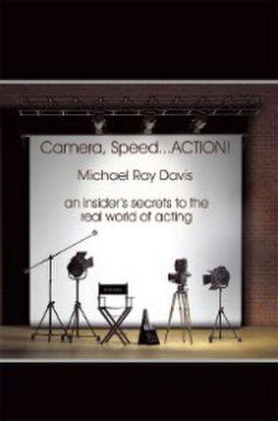Camera, Speed...ACTION!