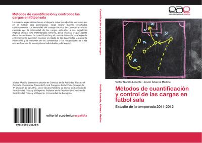 Métodos de cuantificación y control de las cargas en fútbol sala