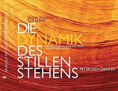 Die Dynamik des Stillen Stehens