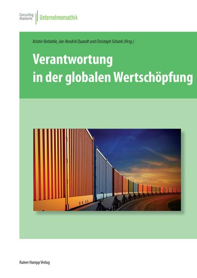 Verantwortung in der globalen Wertschöpfung