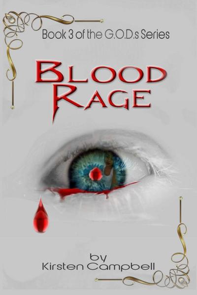 Blood Rage - Book 3 of The G.O.D.s Series