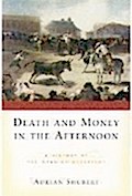 Death and Money in The Afternoon