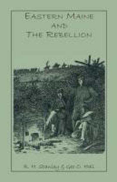 Eastern Maine and the Rebellion
