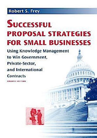 Successful Proposal Strategies for Small Businesses