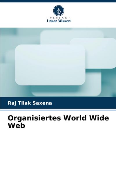Organisiertes World Wide Web