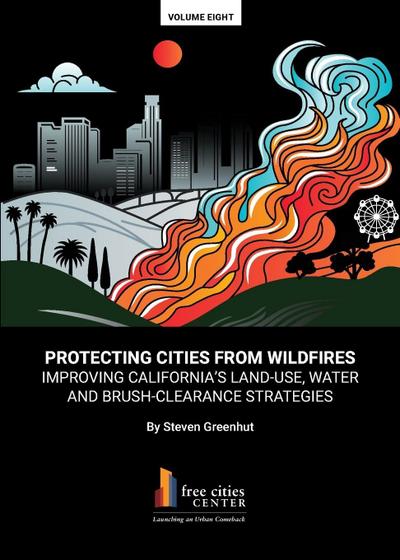 Protecting Cities From Wildfires