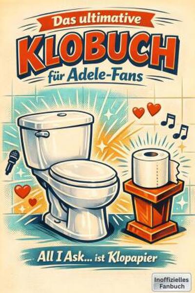 Das ultimative Klobuch für Adele-Fans
