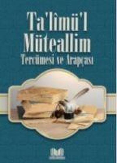 Talimül Müteallim Tercümesi ve Arapcasi
