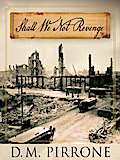 Shall We Not Revenge
