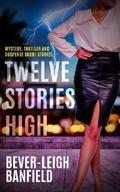 Twelve Stories High