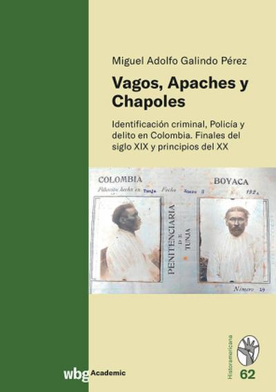 Vagos, Apaches y Chapoles