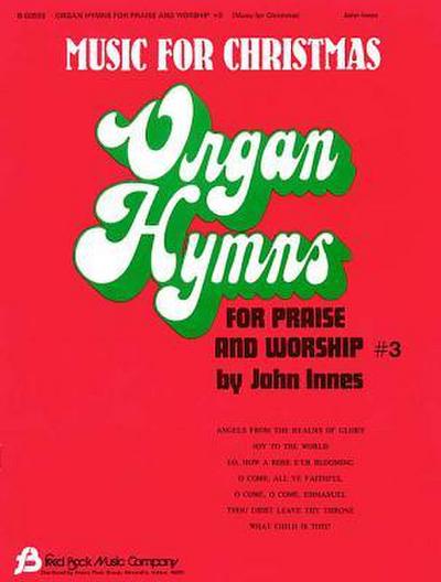 ORGAN HYMNS FOR PRAISE & W-#03