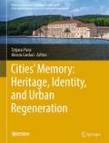 Cities Memory: Heritage, Identity, and Urban Regeneration