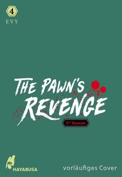 The Pawn’s Revenge - 3rd Season 4