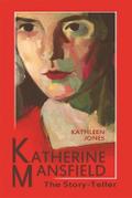 Katherine Mansfield by Kathleen Jones Paperback | Indigo Chapters