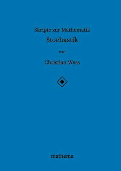 Skripte zur Mathematik - Stochastik