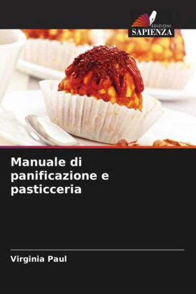 Manuale di panificazione e pasticceria