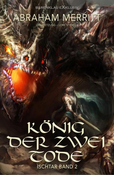 Ischtar Band 2: König der zwei Tode
