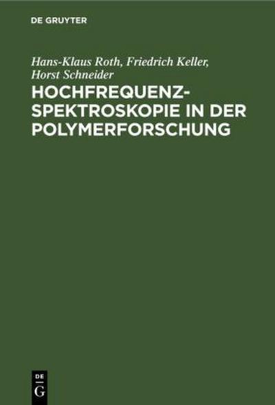 Hochfrequenzspektroskopie ¿n der Polymerforschung