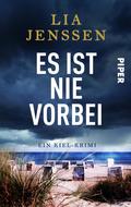 Es ist nie vorbei von Lia Jenssen | Ebook