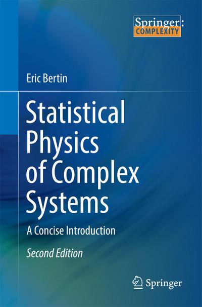 Statistical Physics of Complex Systems