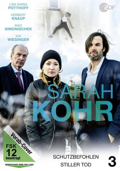 Sarah Kohr 3: Schutzbefohlen  Stiller Tod