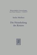 Die Heimholung des Ketzers