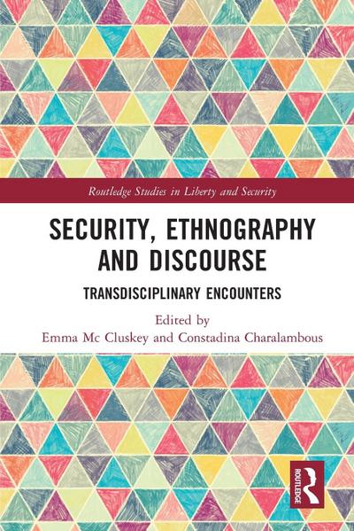 Security, Ethnography and Discourse