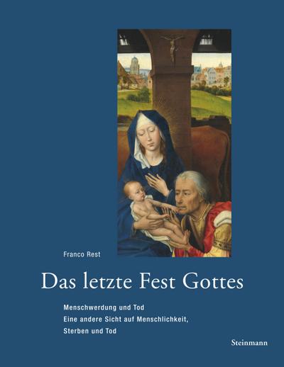 Das letzte Fest Gottes