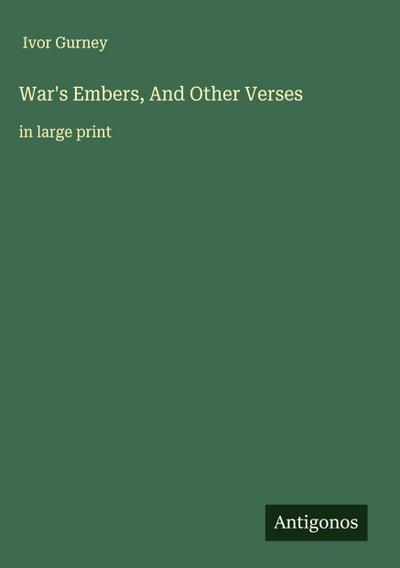 War’s Embers, And Other Verses
