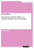 Regionalwirtschaftliche Effekte von Transferzahlungen und Übertragungen