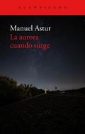 La aurora cuando surge