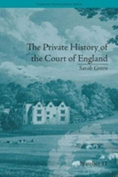 Private History of the Court of England