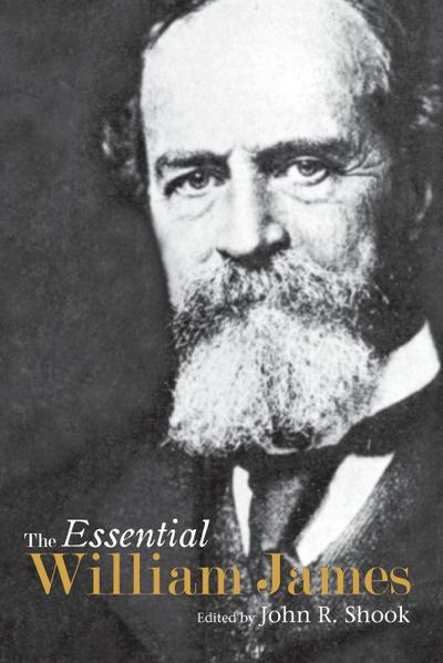 The Essential William James