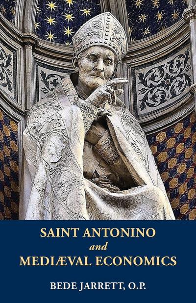 Saint Antonino and Mediaeval Economics