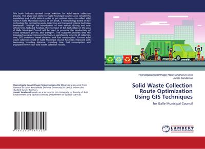 Solid Waste Collection Route Optimization Using GIS Techniques